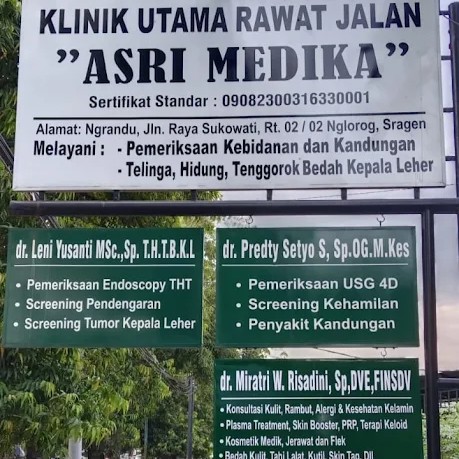 Klinik Utama Asri Medika Kandungan Dan THT Sragen - Sragen, Jawa Tengah