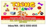 Tjong Petshop - Sintang, Kalimantan Barat