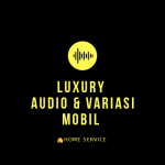 Luxury Audio & Variasi Mobil - Sukoharjo, Jawa Tengah