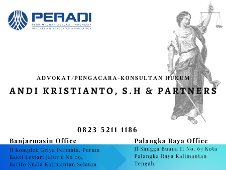 Advokat Andi Kristianto, S.H & Partners - Palangka Raya, Kalimantan Tengah Advokat Andi Kristianto, S.H & Partners - Palangka Raya, Kalimantan Tengah